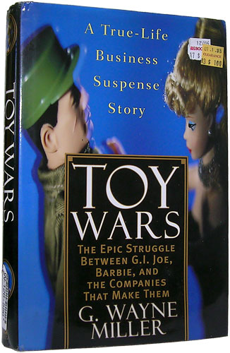 Toy Wars by G. Wayne Miller